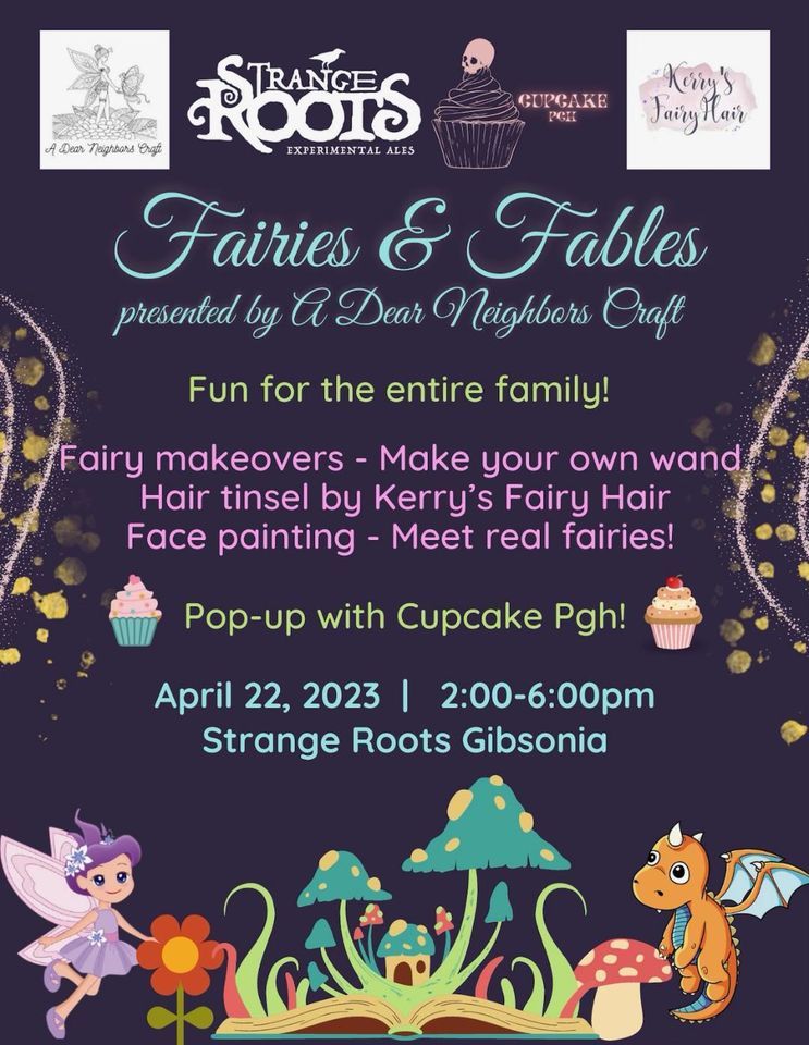 Fairies and Fables Event, Strange Roots Gibsonia,, 22 April 2023
