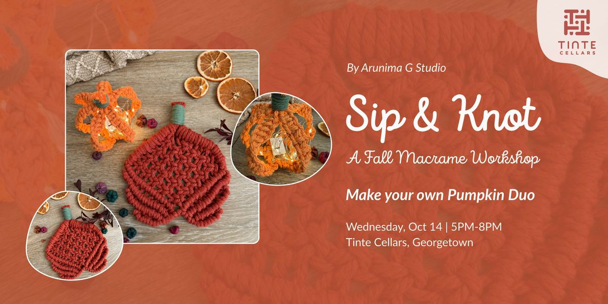 Sip & Knot: Fall Edition Macramé Workshop