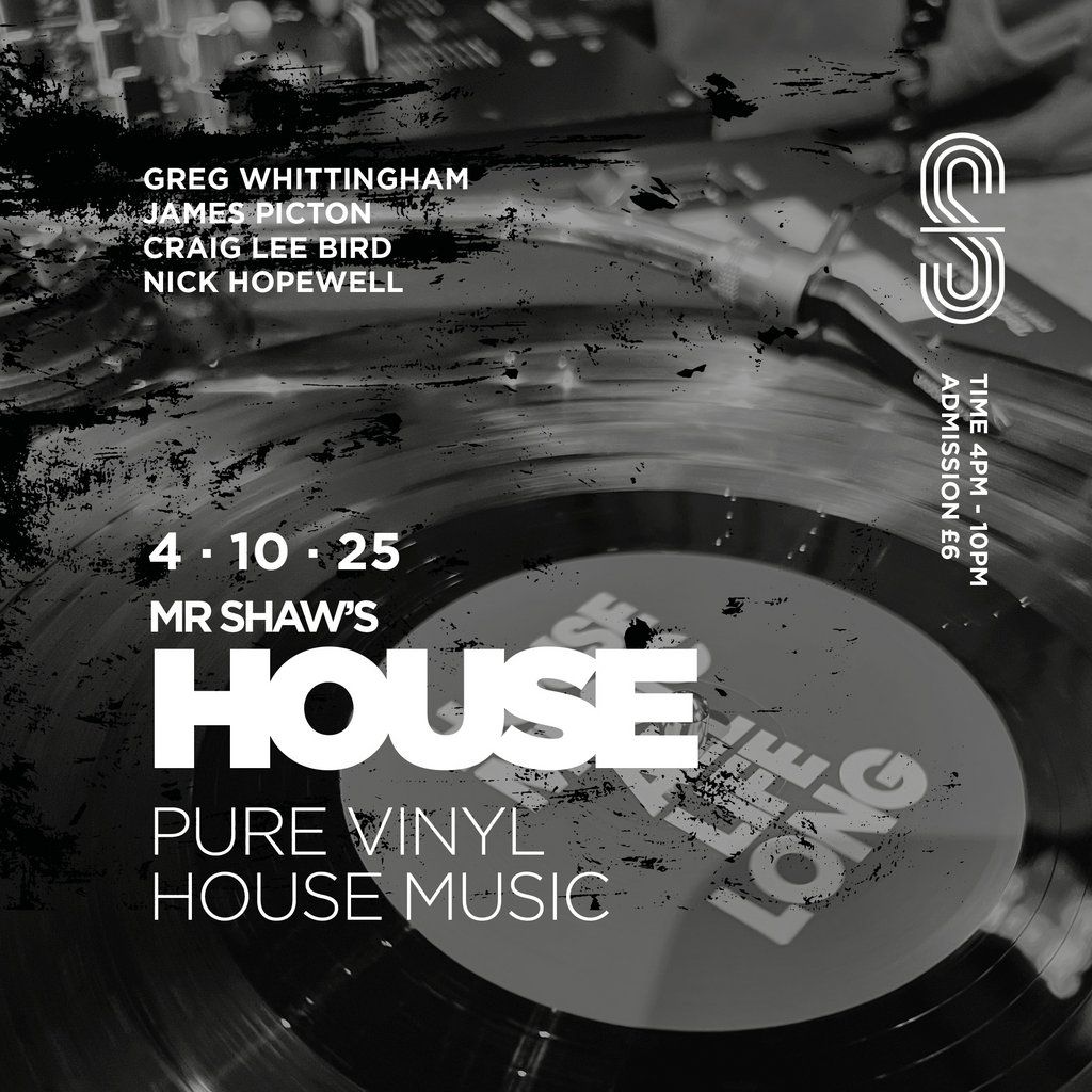 Mr Shaw's HOUSE | Event in Derby | AllEvents