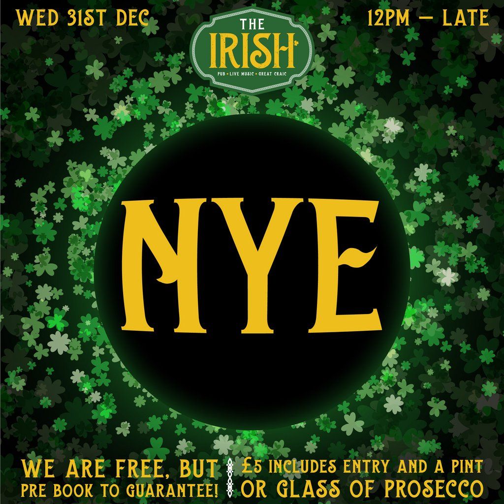 The Irish Sheffield - NYE