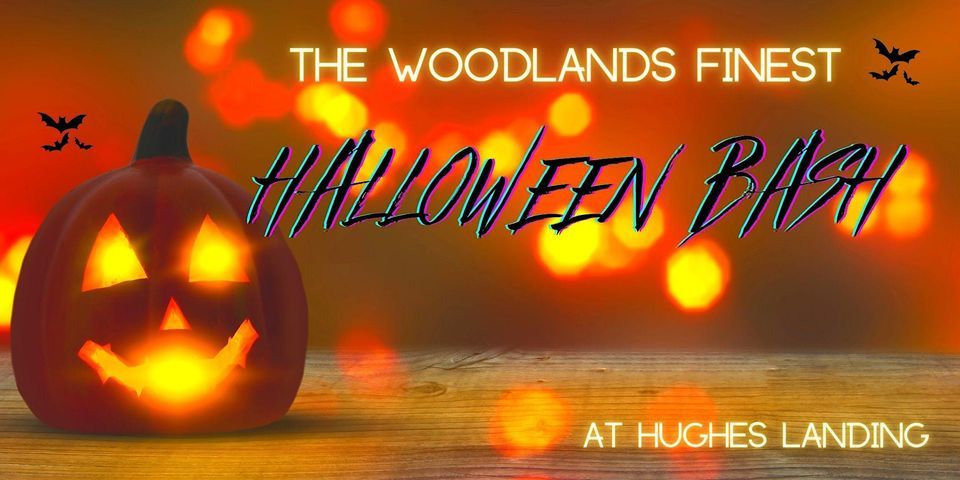The Woodlands Finest Halloween Bash 00 Hughes Landing Boulevard The Woodlands Us October 28 22 Allevents In