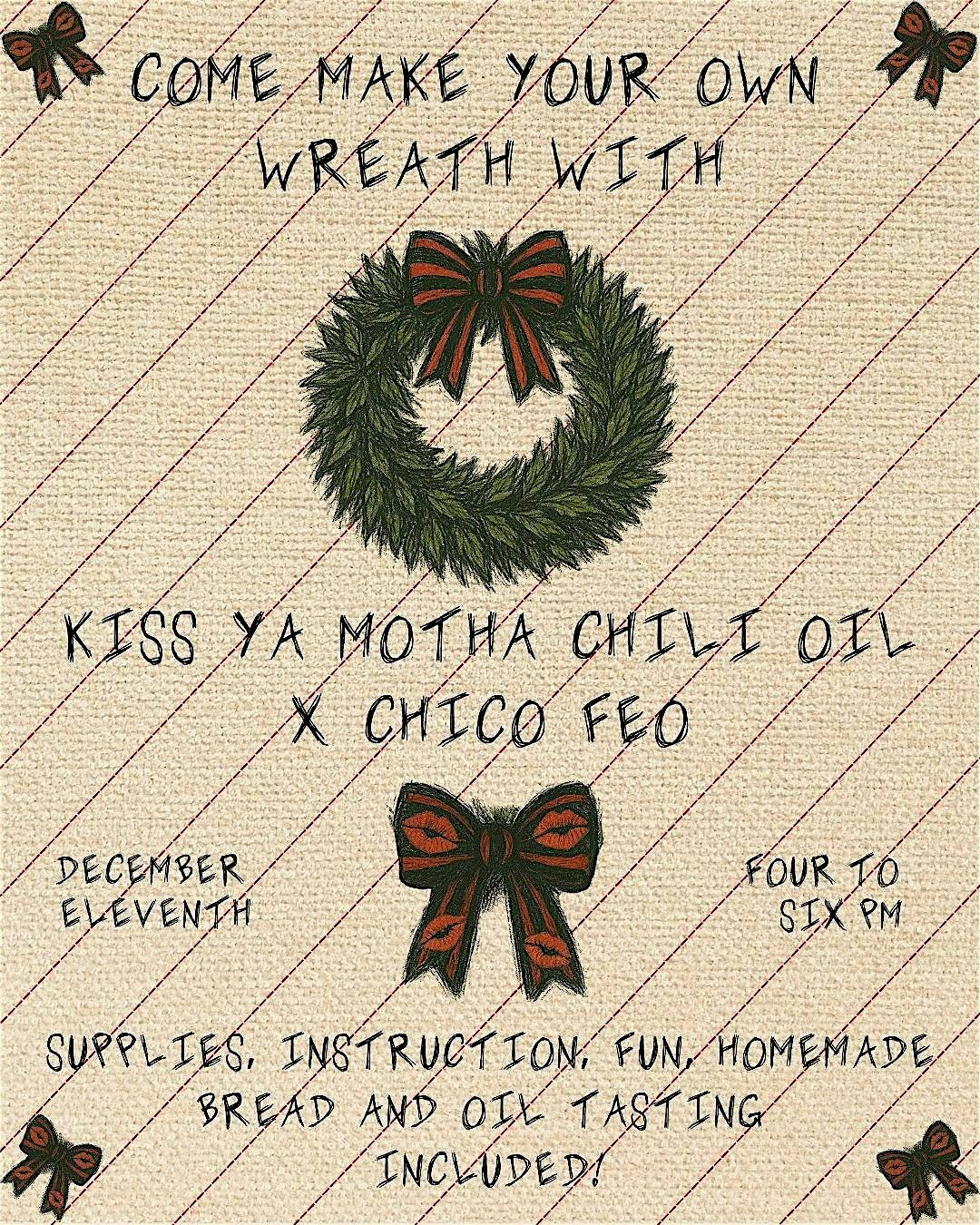 Make Your Own Wreath! Kiss Ya Motha x Chico Feo, 11 December | Event in Folly Beach | AllEvents