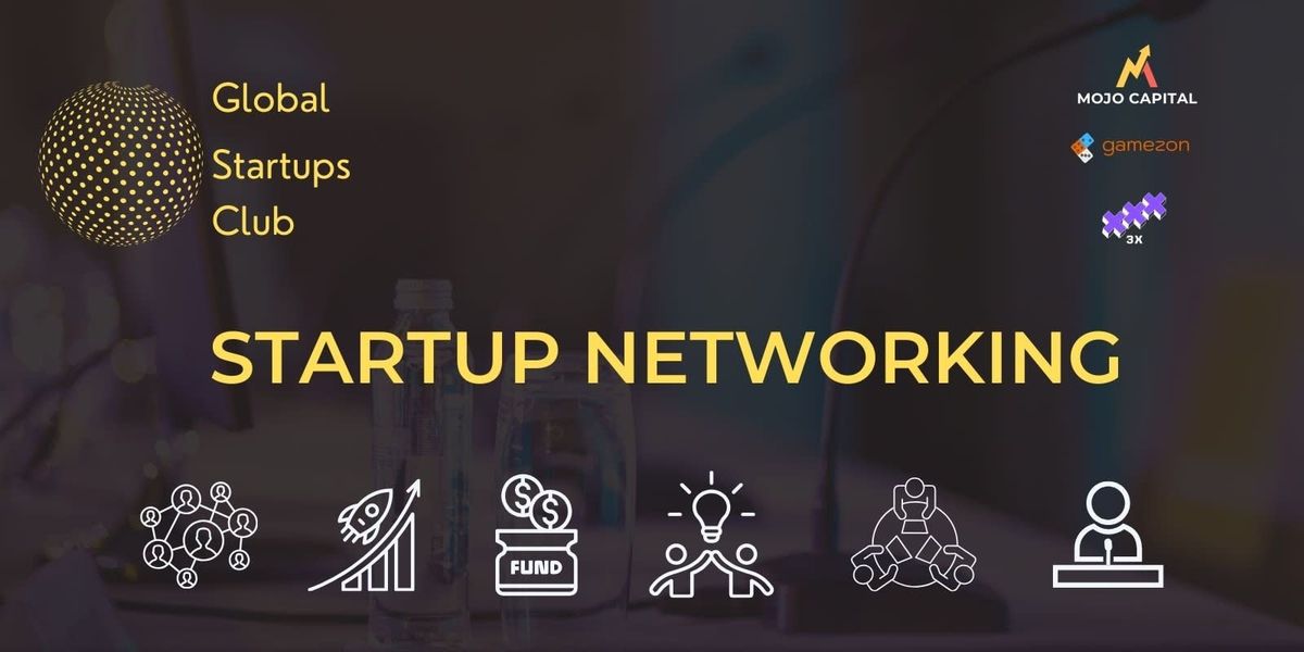 GLOBAL STARTUPS CLUB STARTUP NETWORKING Gurugram, 29 November | Event in New Delhi | AllEvents