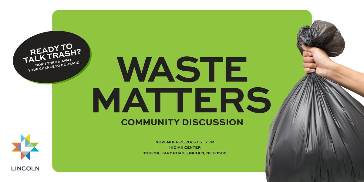 Waste Matters | A Community Discussion, 21 November | Event in Lincoln | AllEvents