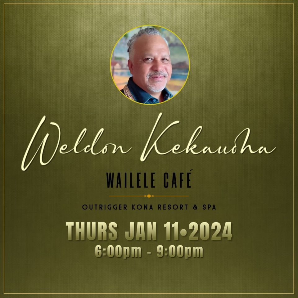 WAILELE CAFE, Outrigger Kona Resort LIVE MUSIC, OUTRIGGER Kona Resort