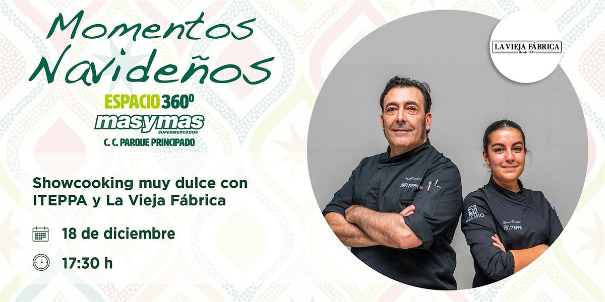 Showcooking muy dulce con ITEPPA y La Vieja Fábrica, 18 December | Event in Paredes, Lugones | AllEvents