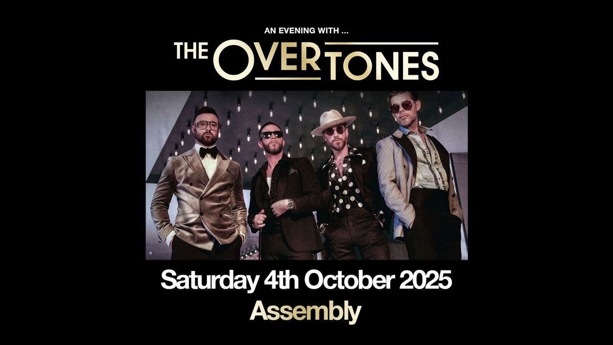 THE OVERTONES - UP CLOSE AND PERSONAL SATURDAY 4|10|25, 4 October | Event in Leamington | AllEvents