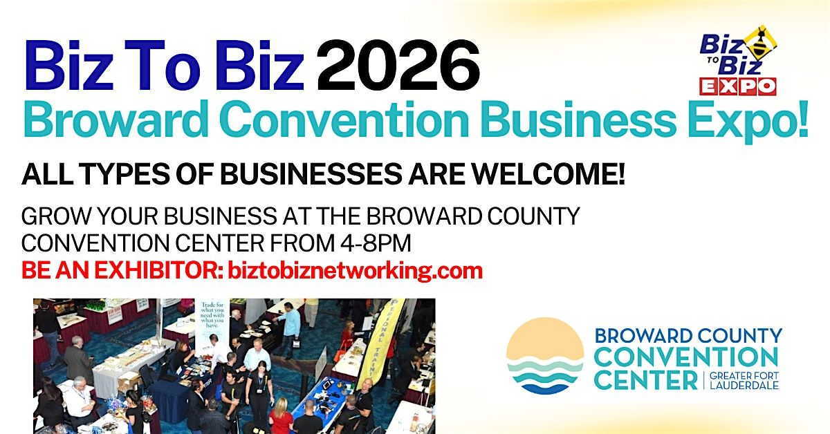 FREE TICKETS Business Expo March 18th- Broward Convention Center, 18 March | Event in Fort Lauderdale | AllEvents