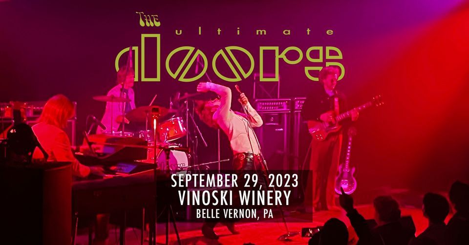 Vinoski Winery Belle Vernon, PA The Ultimate Doors Tribute to The