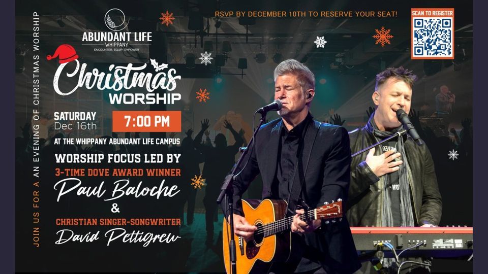 An Evening of Christmas Worship with Paul Baloche & David Pettigrew