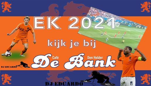 Ek 2021 Alle Wedstrijden 11 6 T M 11 7 Cafe De Bank Den Helder June 11 2021 Allevents In