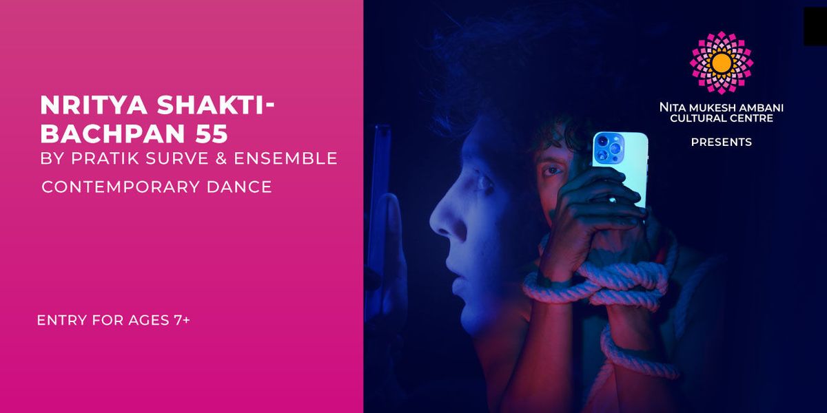 Nritya Shakti's Bachpan 55 by Pratik Surve & Ensem, 26 June | Event in Mumbai | AllEvents
