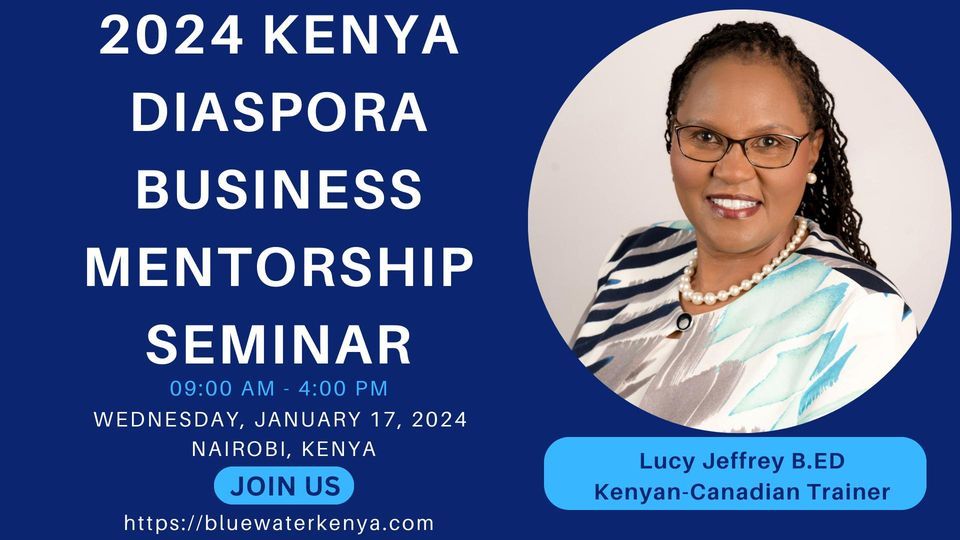 Empowering Tomorrows Leaders: The 2024 Kenya Diaspora Business