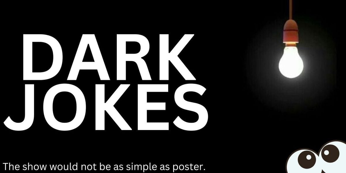 DARK JOKES, 25 July | Event in Ahmedabad | AllEvents