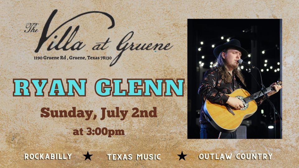 live-music-at-the-villa-at-gruene-with-ryan-glenn-villa-at-gruene-new-braunfels-july-2-2023-allevents-in
