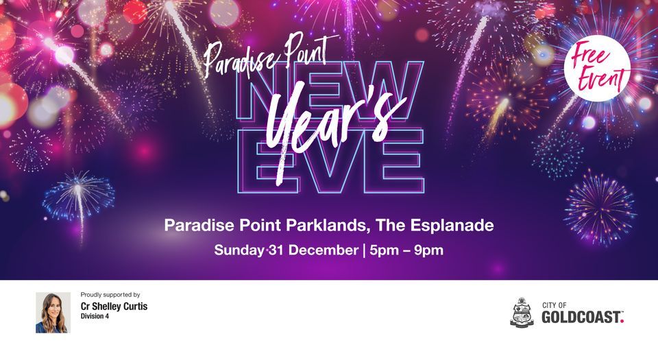 Paradise Point New Years Eve, Paradise Point Parklands, 31 December