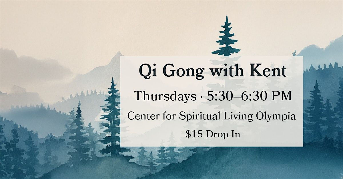 Weekly Qi Gong at Center for Spiritual Living | All Levels
