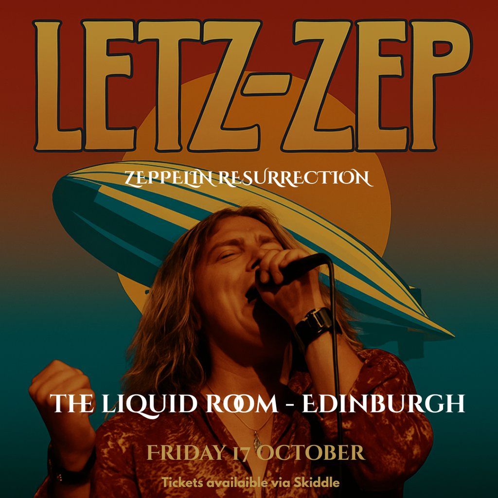 Letz Zep - The UK's Leading Led Zeppelin, 17 October | Event in Edinburgh | AllEvents