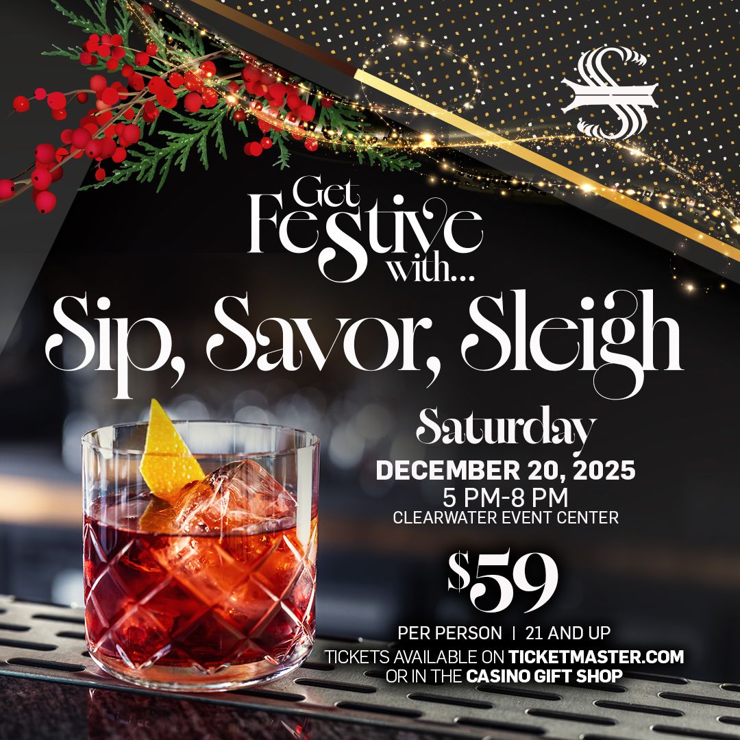 Get Festive With - Sip, Savor, Sleigh at Suquamish Clearwater Casino, 20 December | Event in Suquamish | AllEvents