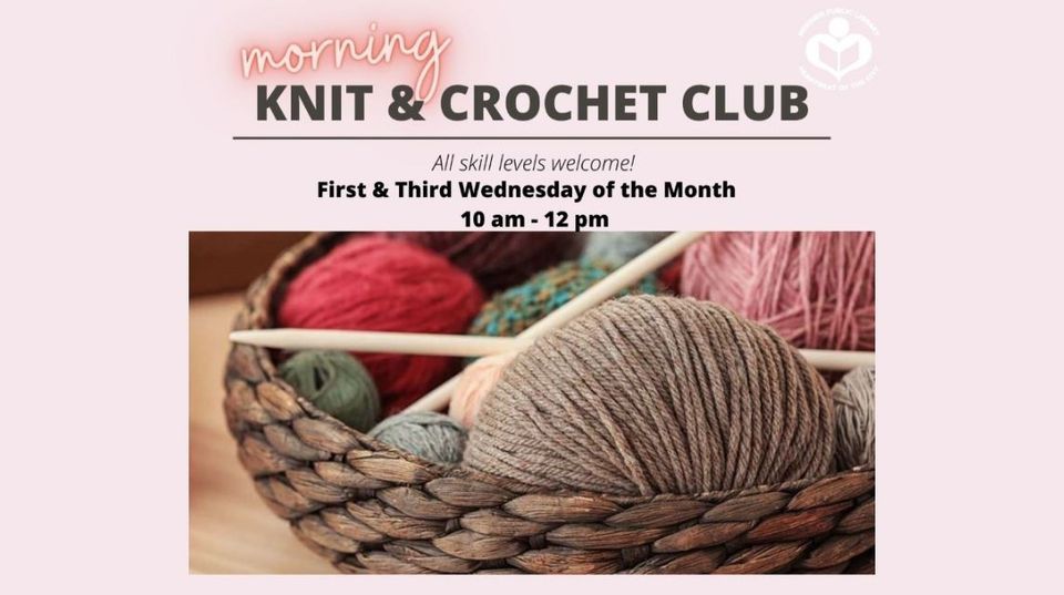 Knit and Crochet Club, Meriden Public Library, 19 July 2023 AllEvents.in