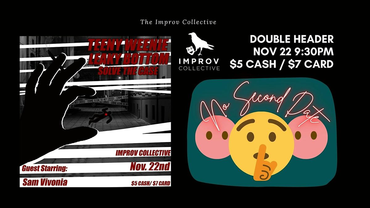 Teeny Weenie Leaky Bottom Solve the Case + No Second Date  | Event in Costa Mesa | AllEvents