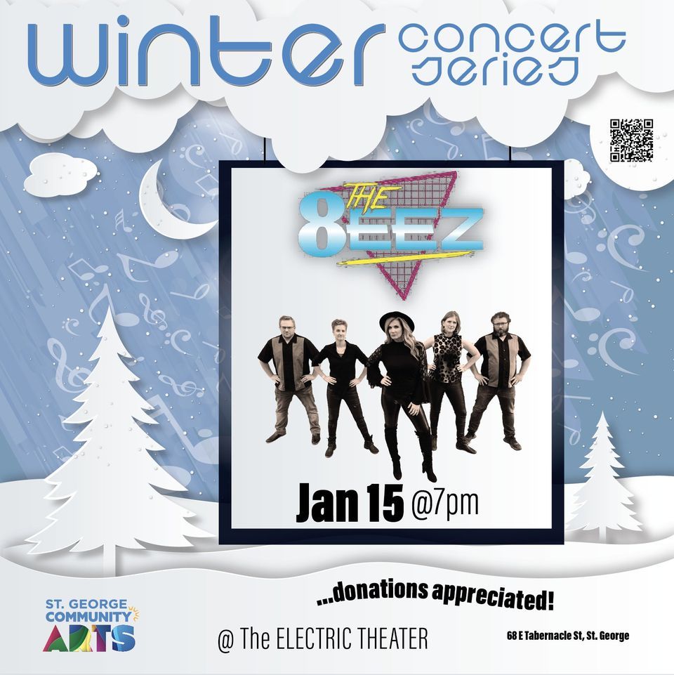 Winter Concert Series The 8EEZ, The Electric Theater, St. 15