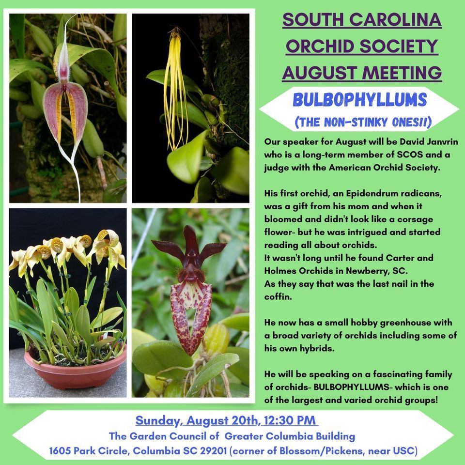 August South Carolina Orchid Society Meeting, 1605 Park Cir, Columbia