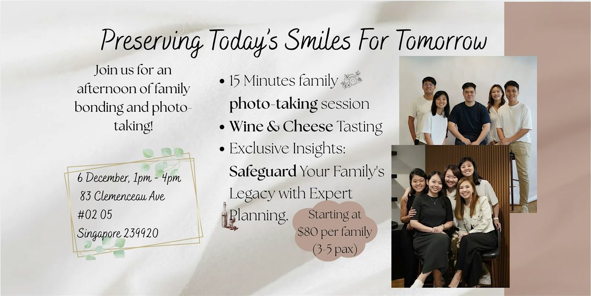 Preserving Today’s Smiles For Tomorrow, 6 December | Event in Singapore | AllEvents
