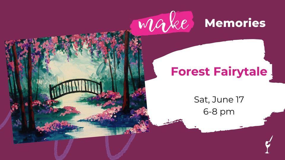 Forest Fairytale + add a candle, Painting with a Twist (Evansville, IN