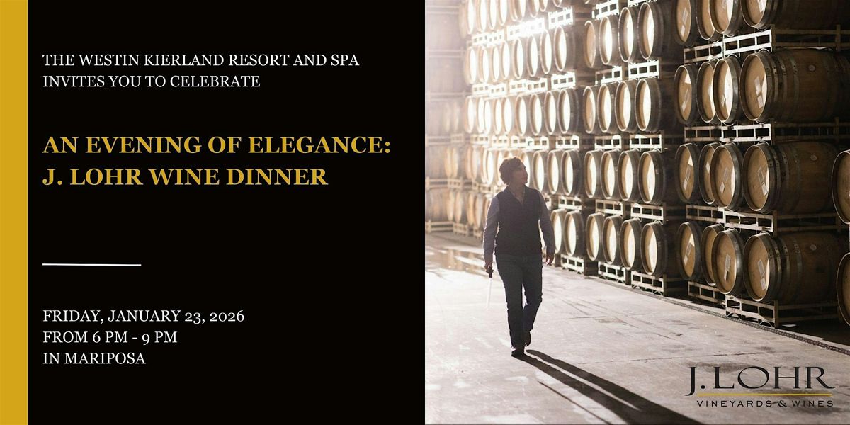 An Evening of Elegance: J. Lohr Wine Dinner, 23 January | Event in Scottsdale | AllEvents