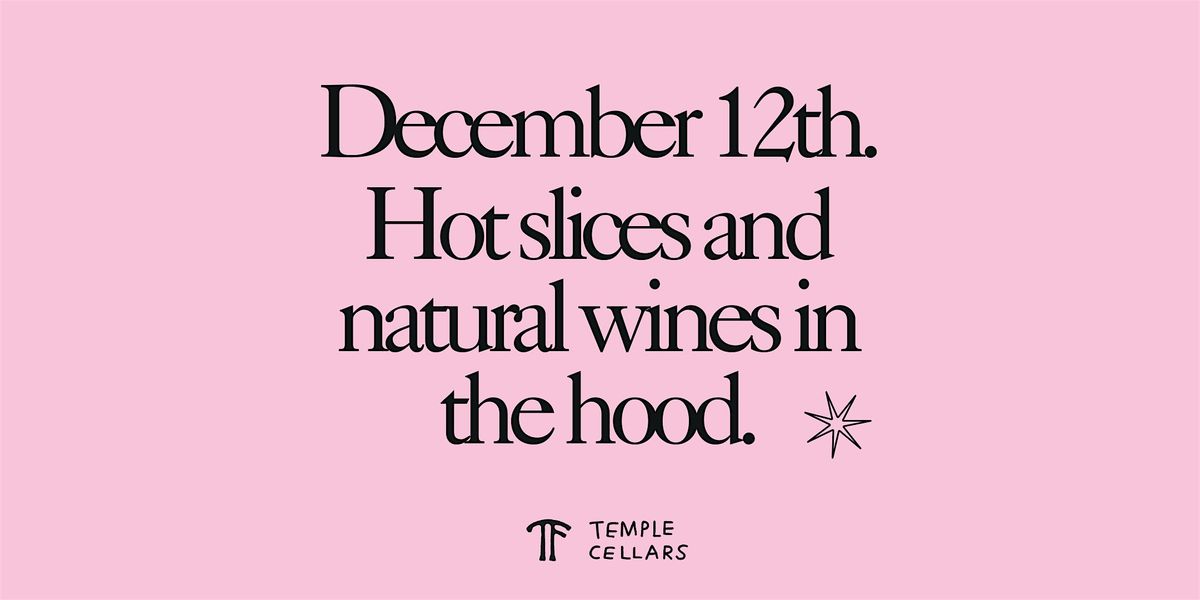 Twofold x Temple Cellars: Hot slices + Natural wines, 12 December | Event in Queenstown | AllEvents