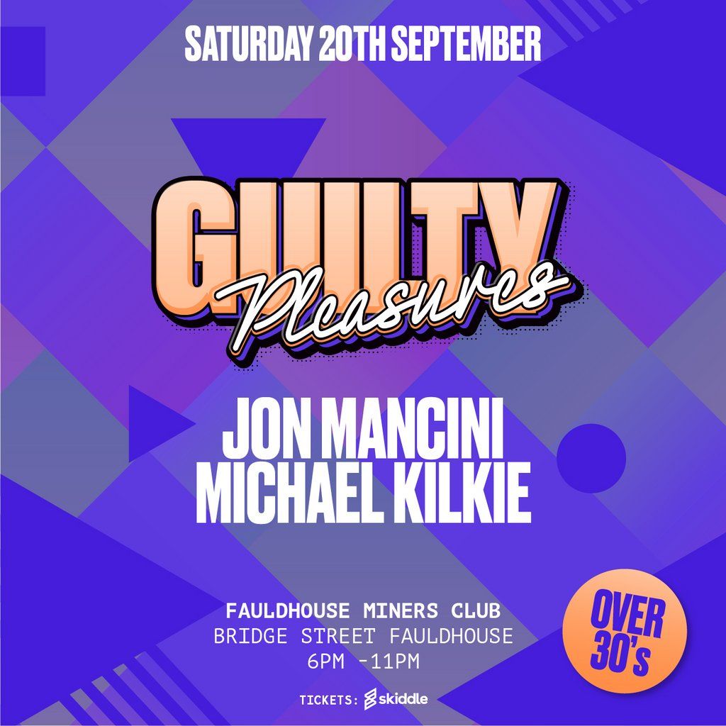 GUILTY PLEASURES - Fauldhouse - Sat Sept 20th, 20 September | Event in West Lothian | AllEvents