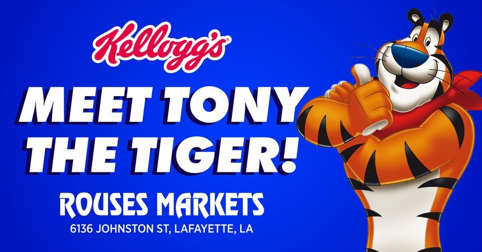 Meet and Greet Tony the Tiger (Lafayette), Rouses Markets (6136 Johnston St, Lafayette, LA), 18