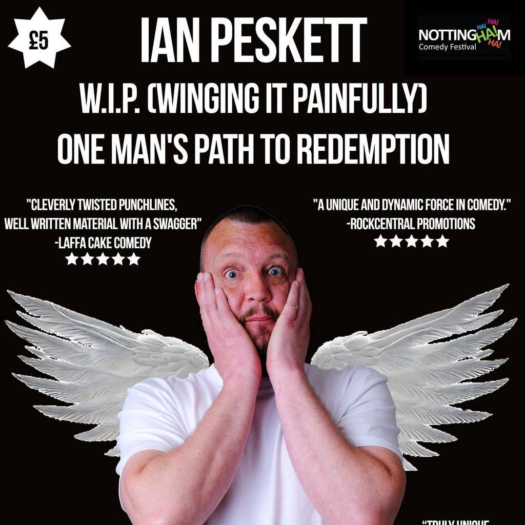 NCF Comedy Presents Ian Peskett: W.I.P - Winging It Painfully, 7 November | Event in Nottingham | AllEvents