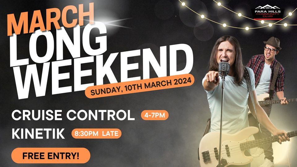 March Long Weekend at The Club, Para Hills Community Club, Adelaide