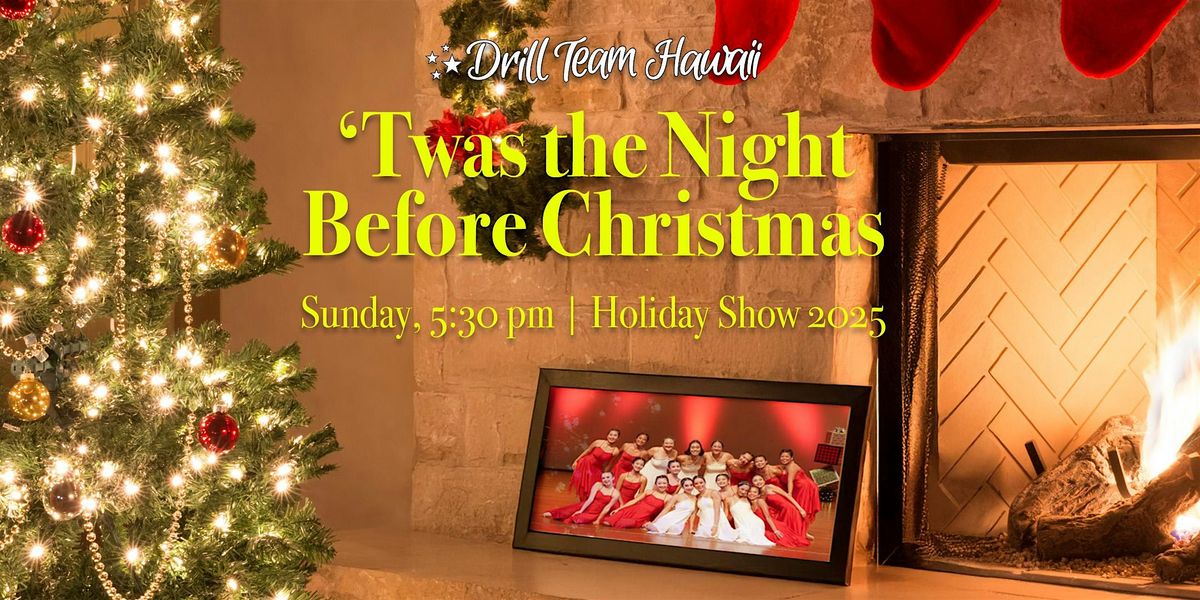 'Twas the Night Before Christmas - Sunday,  December 21@ 5:30 PM, 21 December | Event in Pearl City | AllEvents