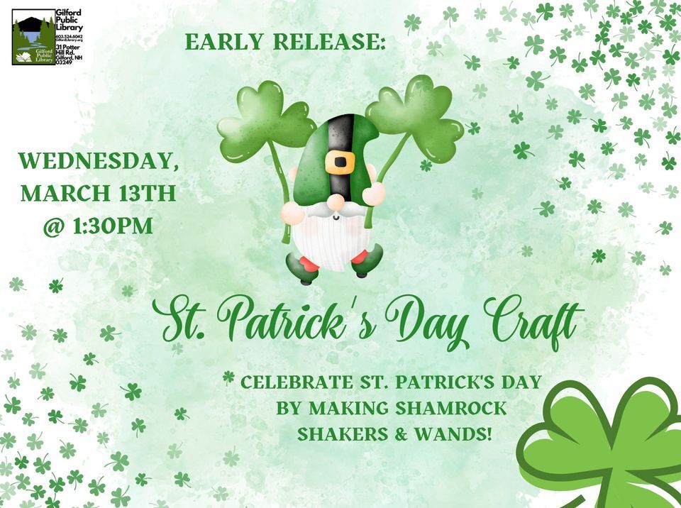 Early Release St. Patricks Day Craft, 31 Potter Hill Rd, Gilford, NH