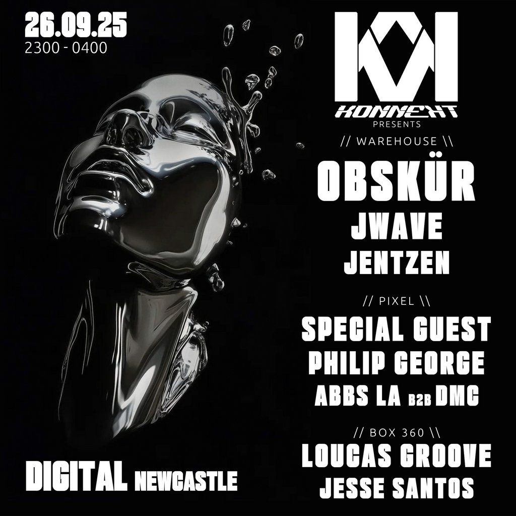 Konnekt Presents Obskur - Jwave - Philip George - Loucas Groove, 26 September | Event in Newcastle Upon Tyne