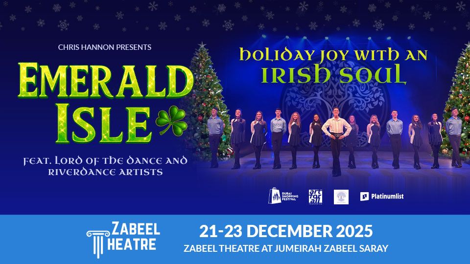 Emerald Isle - Irish Dance Reborn at Zabeel Theatre, Dubai, 22 December | Event in Dubai | AllEvents