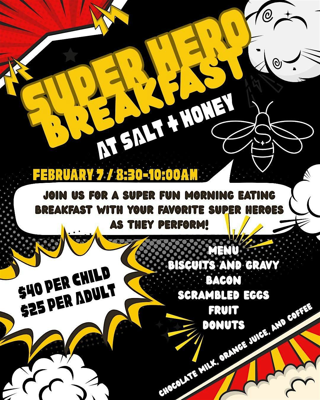 SUPER HERO BREAKFAST AT SALT AND HONEY, 7 February | Event in Waterloo | AllEvents