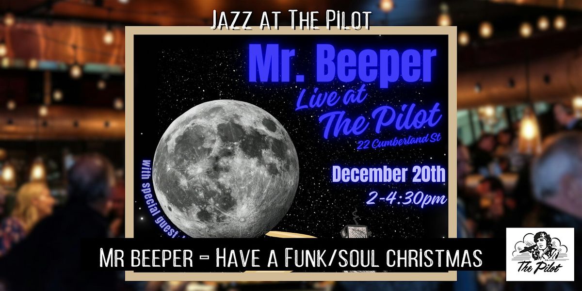 Jazz -  Mr. Beeper - Have a Funk/Soul Christmas, 20 December | Event in Toronto | AllEvents