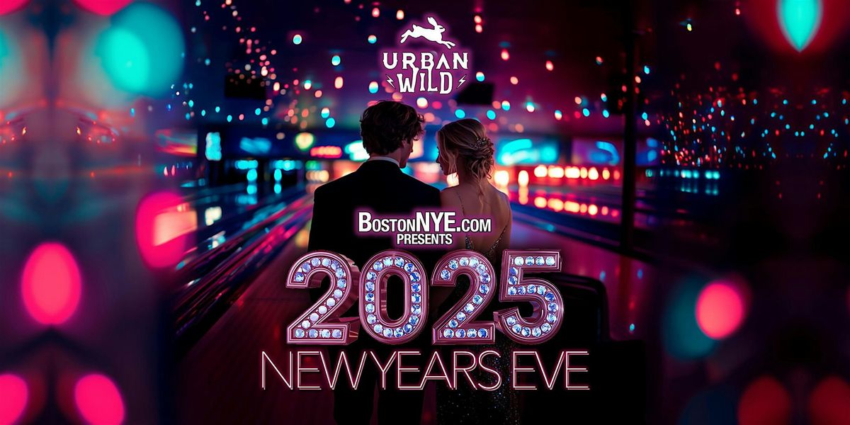 A Midnight STRIKE at URBAN WILD - New Year's Eve 2026, 31 December | Event in Boston | AllEvents