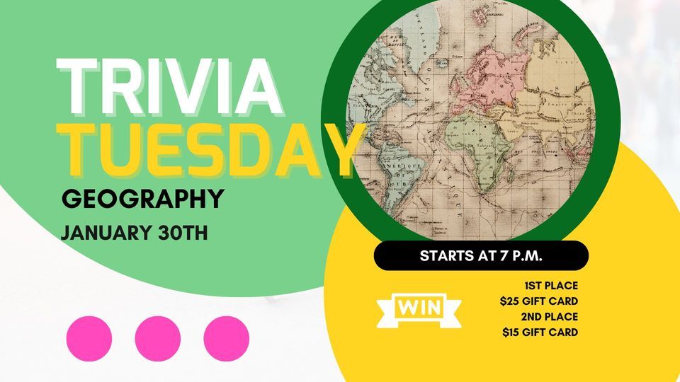 Trivia Tuesday Geography, Church Street Social, Oxford, January 30