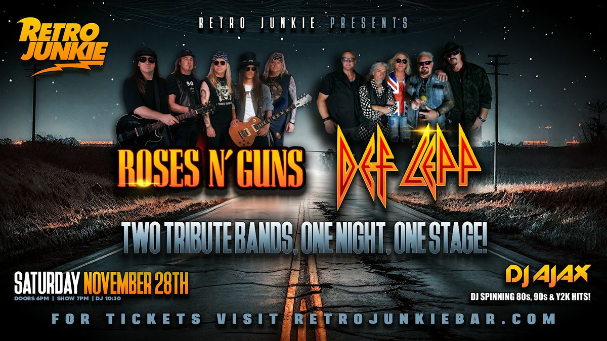 Roses N' Guns + Def Lepp