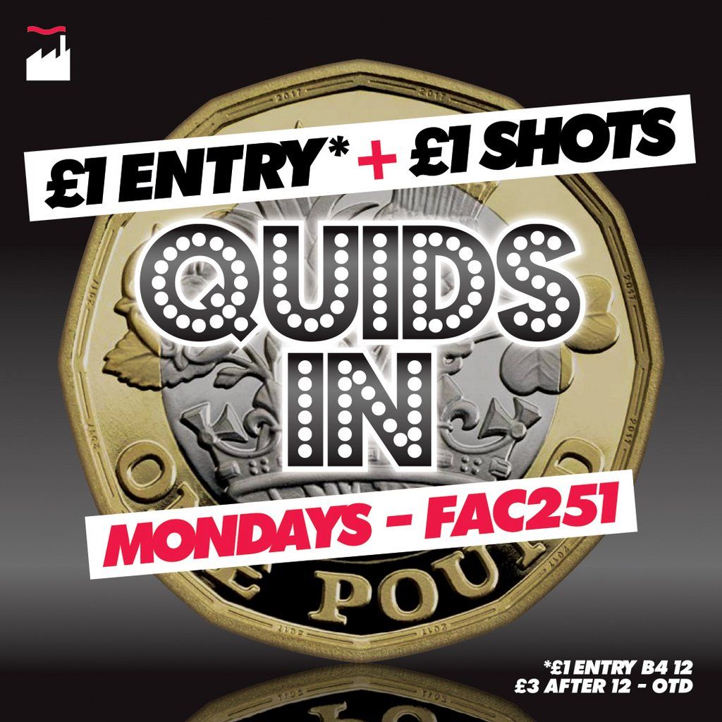 Quids In Mondays | Event in Manchester | AllEvents