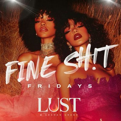 FINE SH*T FRIDAYS! $200 BOTTLES!