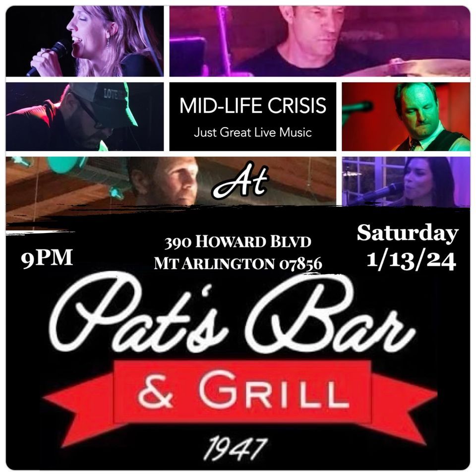 MidLife Crisis ROCKS Pats Bar & Grill , Pats Bar, Mount Arlington