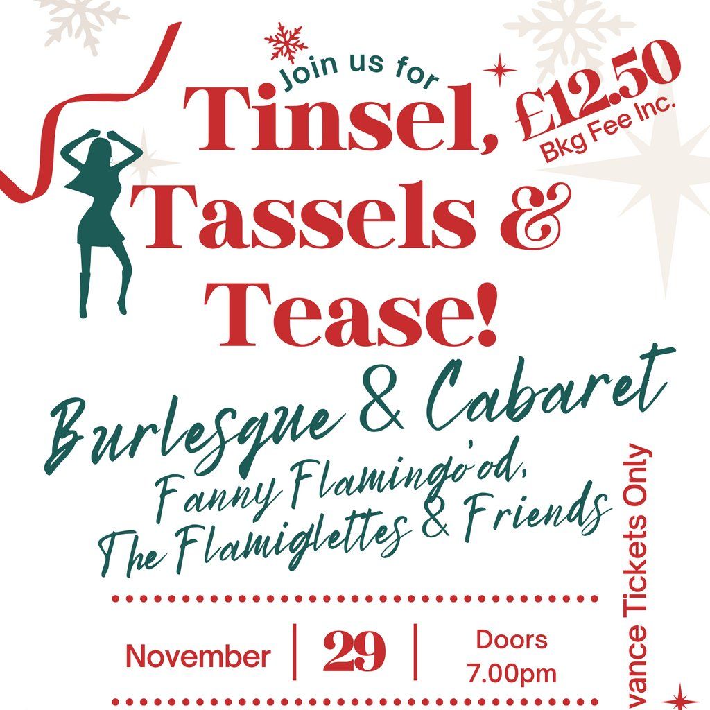 Tinsel, Tassels and Tease!, 29 November | Event in Doncaster | AllEvents