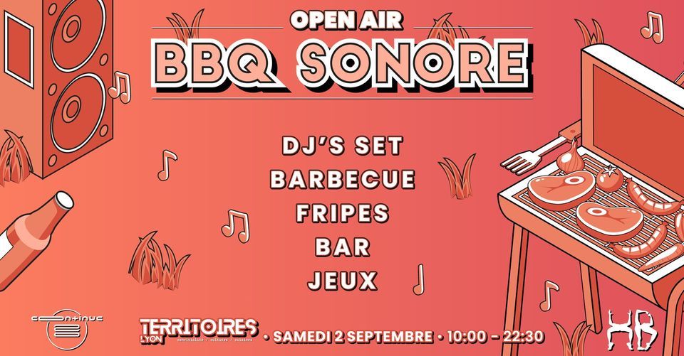 Open Air - BBQ Sonore - Territoires, 2 September | Event in Lyon | AllEvents.in