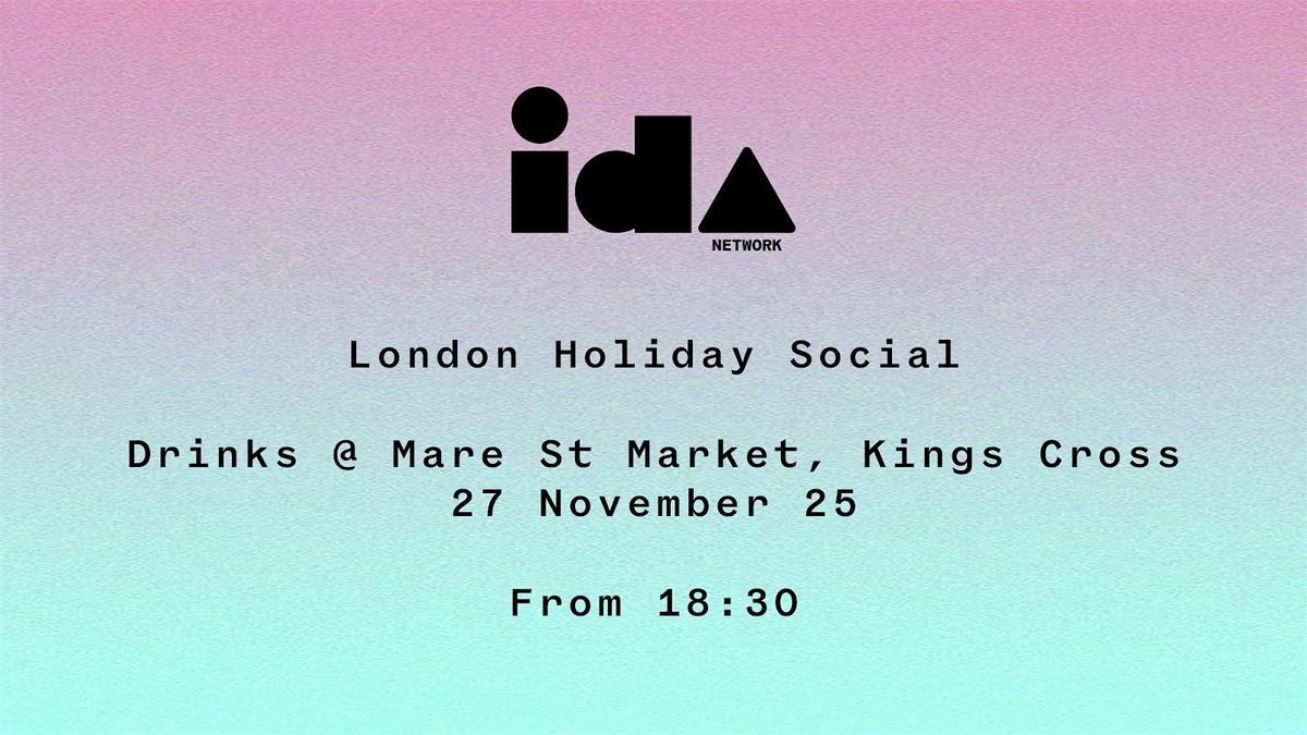 The Ida Network End of Year London Meet-up, 27 November | Event in London | AllEvents